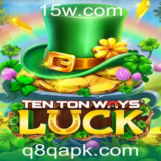 Descubra o Fascinante Mundo de TenTonWaysLuck: O Jogo que Mexe com a Sorte e Estratégia